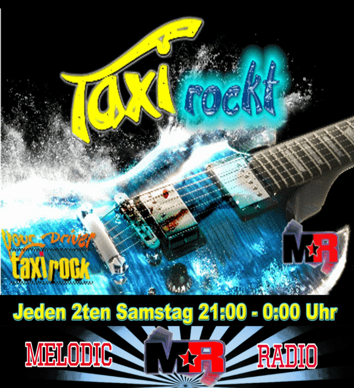 Taxi Rockt an jedem 2.ten Samstag auf Meldodic Radio